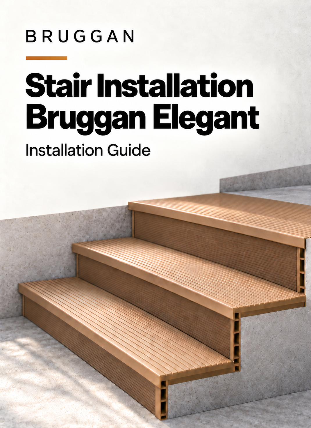 Installation Guide for Bruggan Elegant Steps
